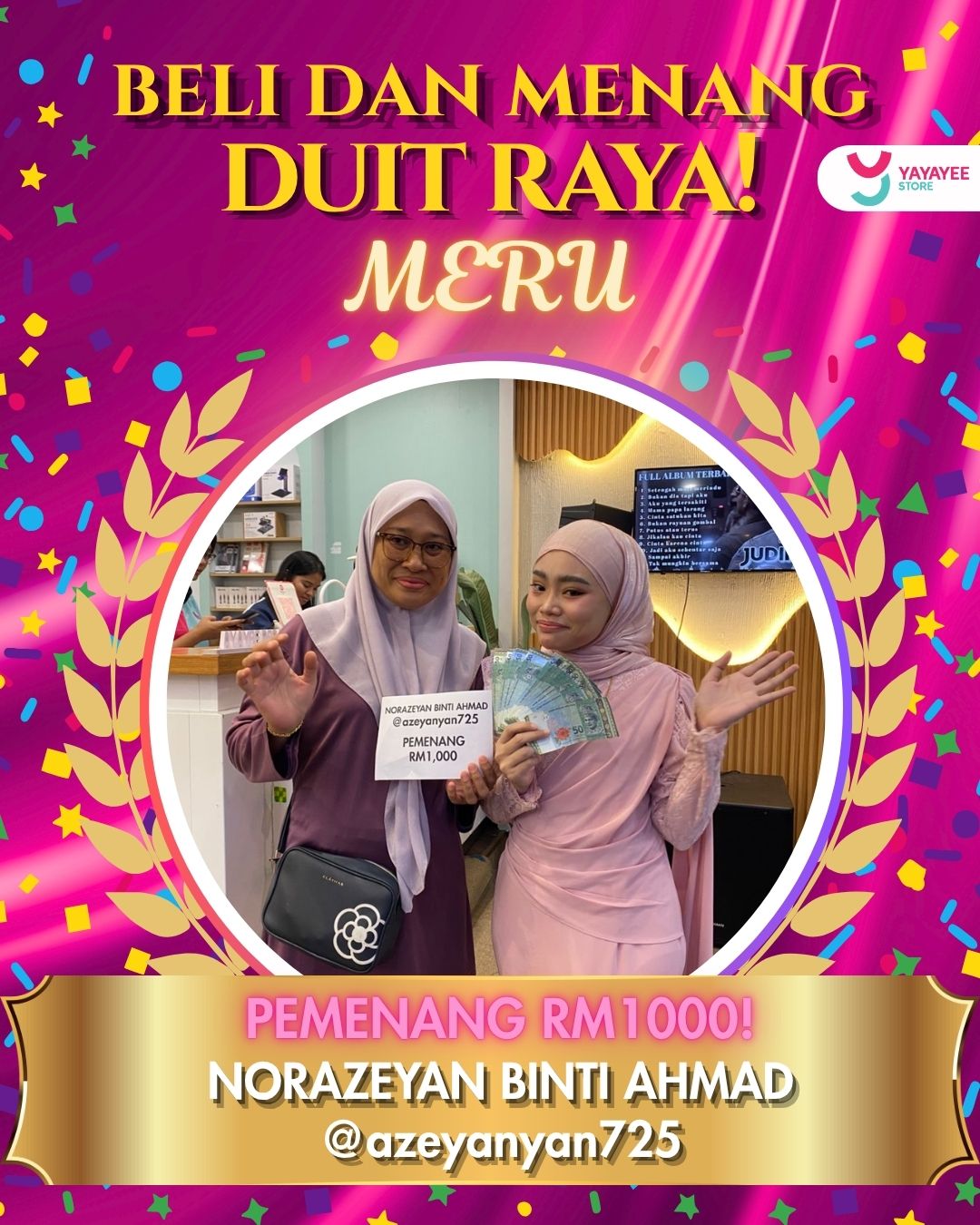 Rezeki Syawal: Senyuman Pemenang Kempen Yayayee Raya!